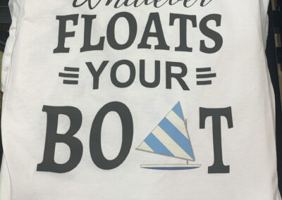 Whatever Floats Your Sail Boat Shirt